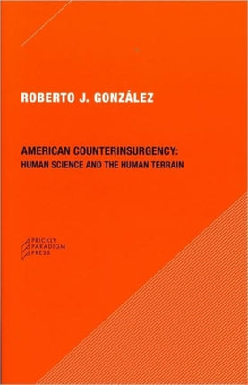 American Counterinsurgency Human Science and the