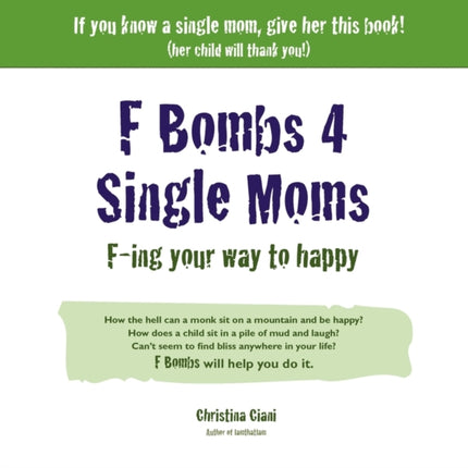 F Bombs 4 Single Moms