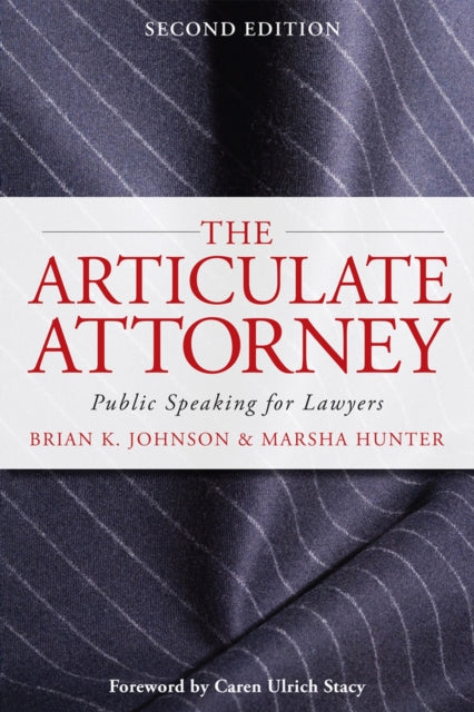 The Articulate Attorney: Public Speaking for Lawyers