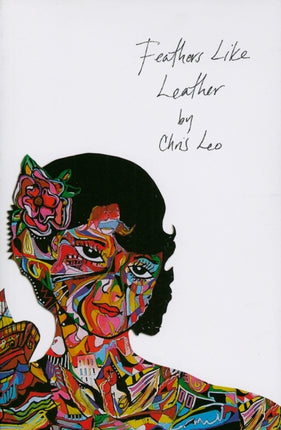 Feathers Like Leather Stories Poems and