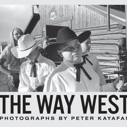 Peter Kayafas: The Way West