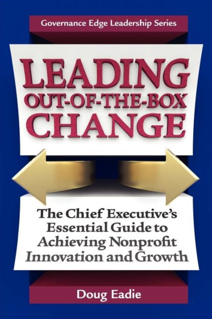 Leading OutOfTheBox Change The Chief Executives