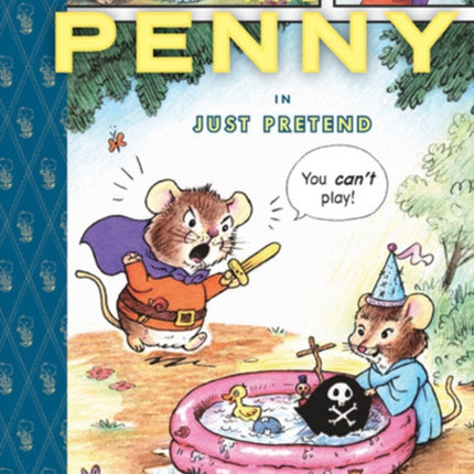 Benny And Penny In 'just Pretend'