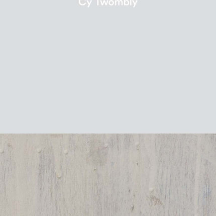 Cy Twombly