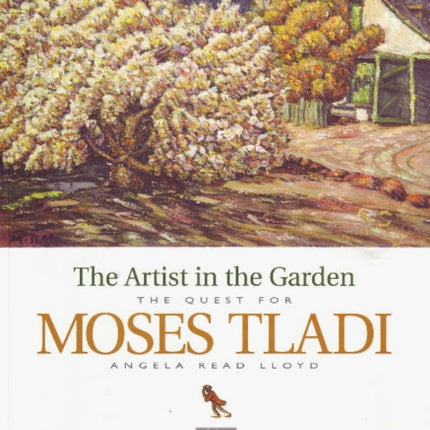 The artist in the garden: The quest for Moses Tladi