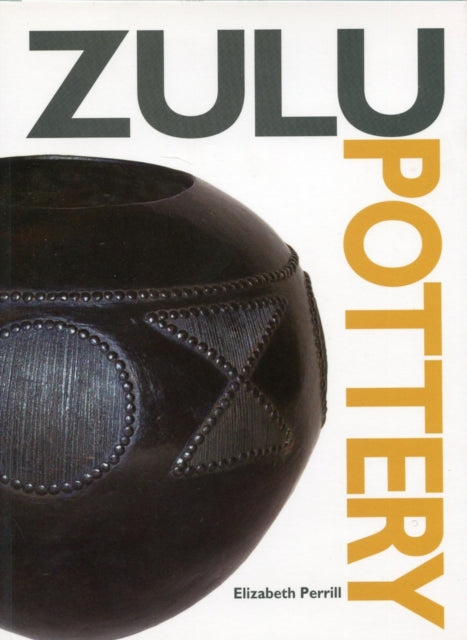 Zulu pottery: A brief history of, and guide to, contemporary Zulu pottery