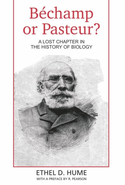 Bechamp or Pasteur