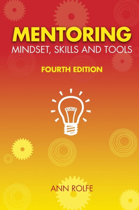 Mentoring Mindset Skills and Tools 4th Edition Make it easy for mentors and mentees