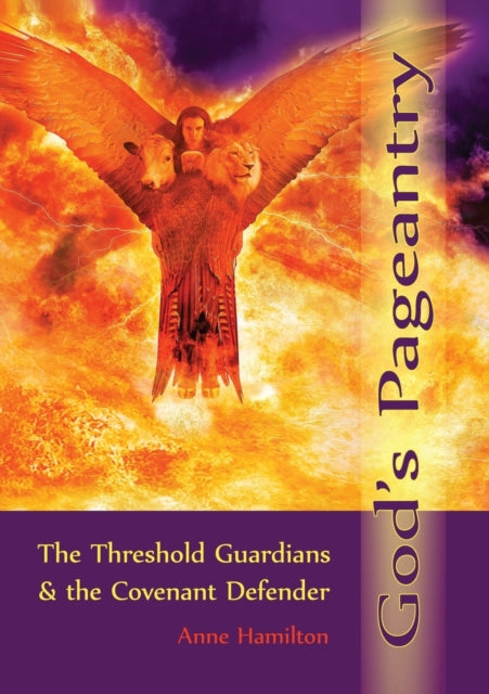 Gods Pageantry The Threshold Guardians and the Covenant Defender