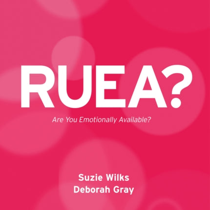 Ruea Are You Emotionally Available