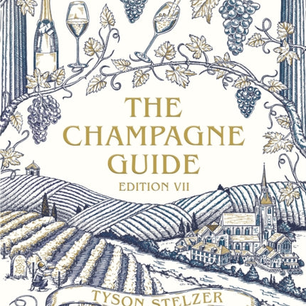 The Champagne Guide Edition VII