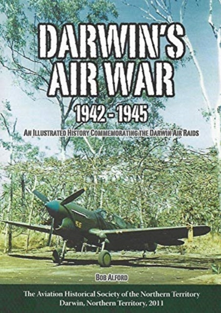 Darwin'S Air War 1942-1945