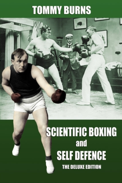 Scientific Boxing and Self Defence The Deluxe Edition