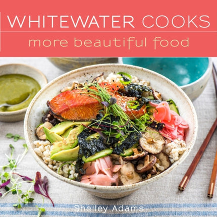 Whitewater Cooks More Beautiful Food Volume 5