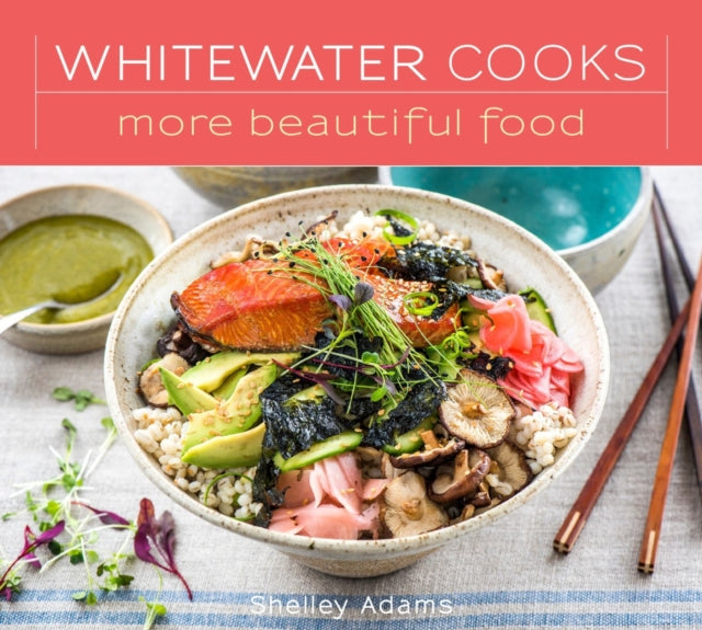 Whitewater Cooks More Beautiful Food Volume 5