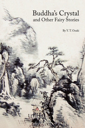 Buddhas Crystal and Other Fairy Stories