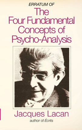 Erratum of the Four Fundamental Concepts of PsychoAnalysis