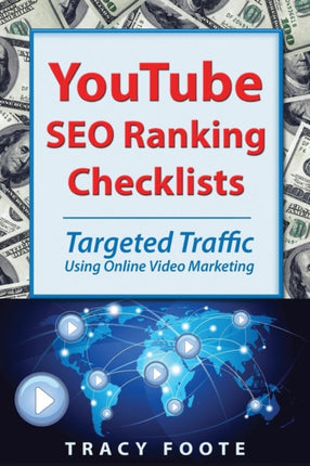 Youtube Seo Ranking Checklists Targeted Traffic Using Online Video Marketing