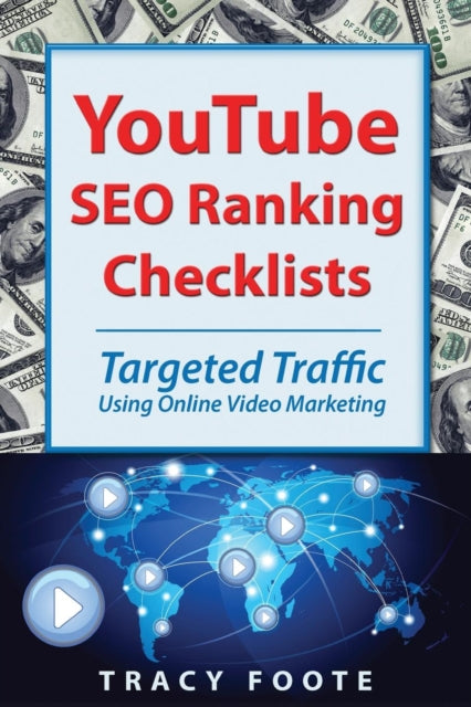 Youtube Seo Ranking Checklists Targeted Traffic Using Online Video Marketing