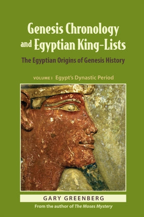 Genesis Chronology and Egyptian KingLists The Egyptian Origins of Genesis History 1 Genesis and Egypt
