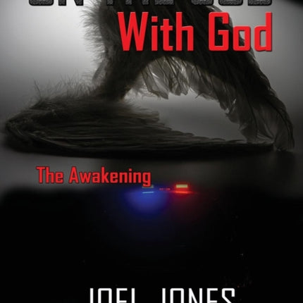 On The Job with God The Awakening