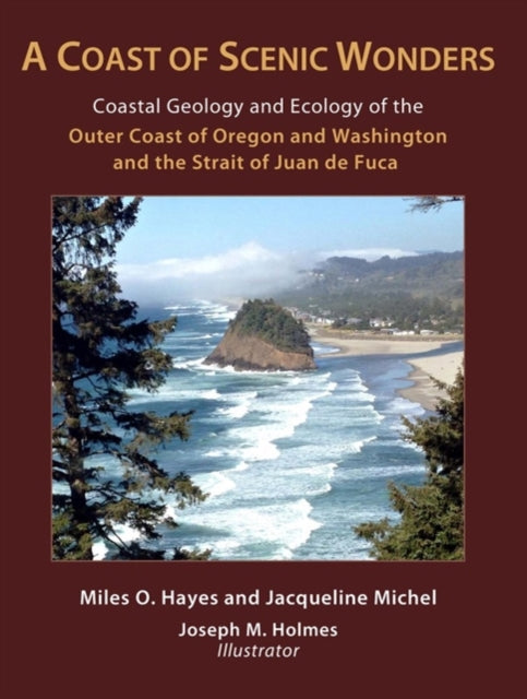A Coast of Scenic Wonders  Coastal Geology and