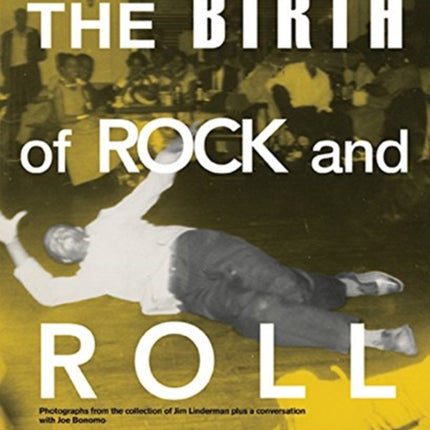 The Birth of Rock and Roll