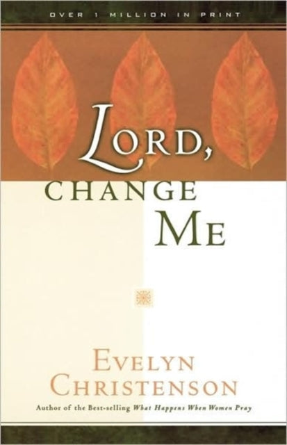 Lord Change Me