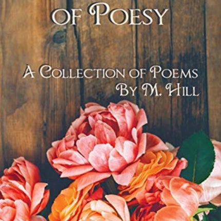 Pocket Full of Poesy A Collection of Poems
