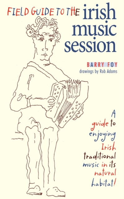 Field Guide to the Irish Music Session