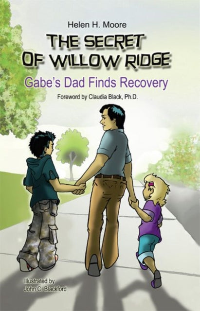 The Secret of Willow Ridge Gabes Dad Finds Recovery