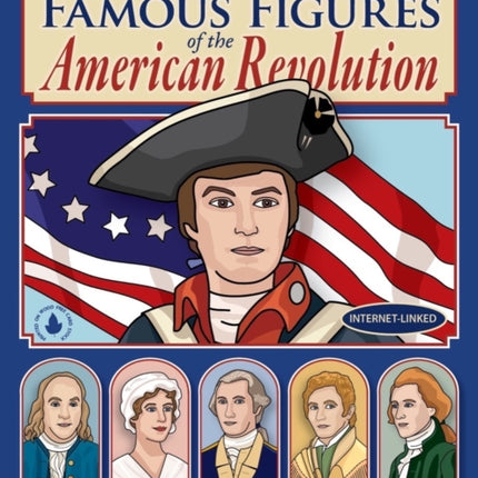 Famous Figures of the American Revolution