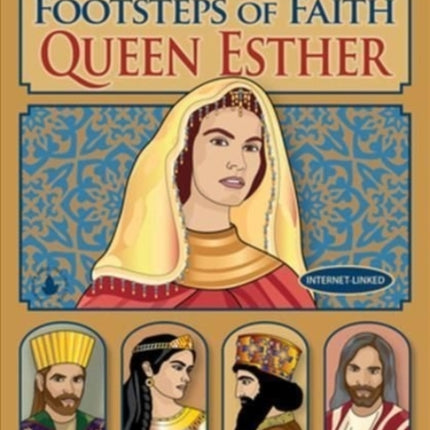 Footsteps of Faith Queen Esther