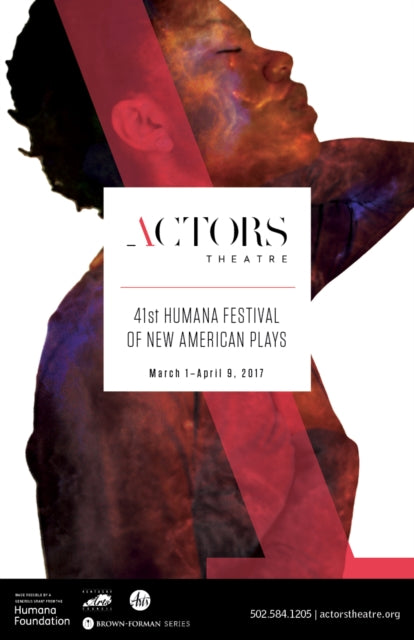 Humana Festival 2017: The Complete Plays: The Complete Plays