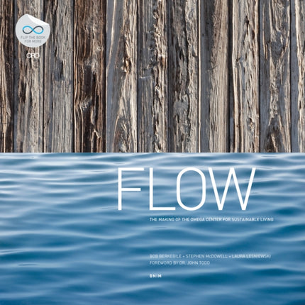 Flow: in Pursuit of a Living Building