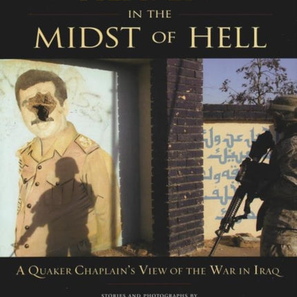 Heaven in the Midst of Hell