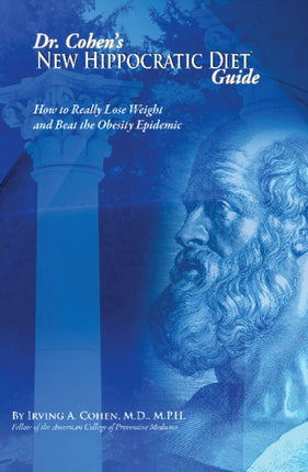 Dr Cohens New Hippocratic Diet Guide How to