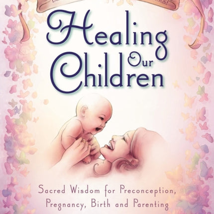 Healing Our Children