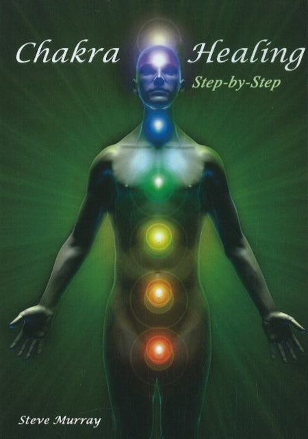 Chakra Healing Step by Step