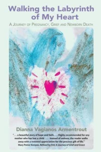 Walking the Labyrinth of My Heart A Journey of