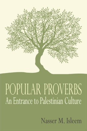 Popular Proverbs An Entrance to Palestinian Culture