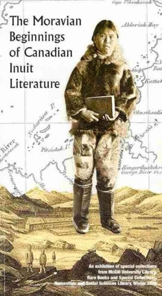 The Moravian Beginnings of Canadian Inuit Literature