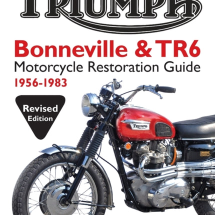 Triumph Bonneville and TR6 Motorcycle Restoration Guide 195683