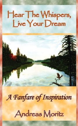 Hear The Whispers Live Your Dream