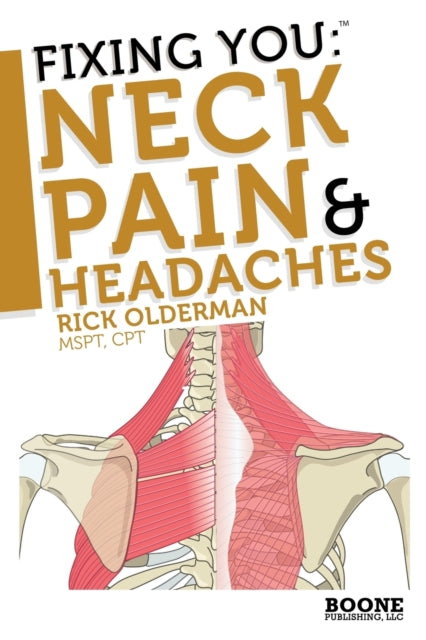 Fixing You Neck Pain and Headaches