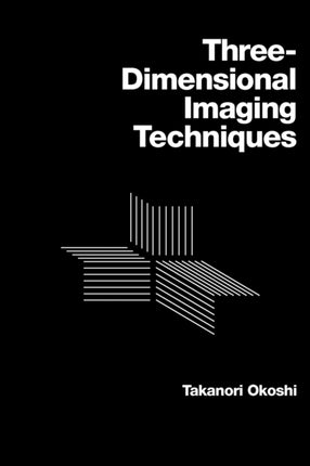 ThreeDimensional Imaging Techniques