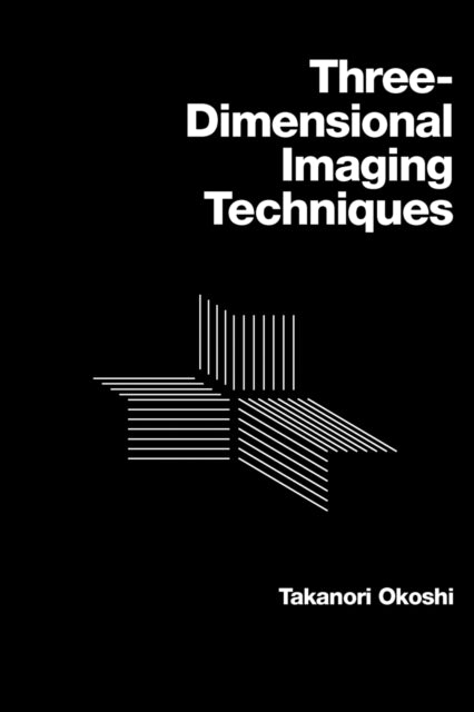 ThreeDimensional Imaging Techniques