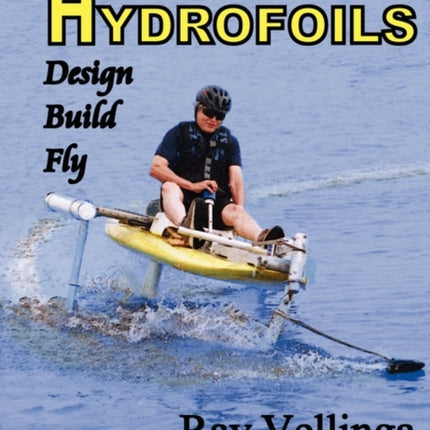 Hydrofoils Design Build Fly