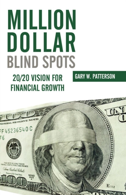 MillionDollar Blind Spots 2020 Vision for Financial Growth