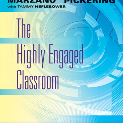 The Highly Engaged Classroom Classroom Strategies